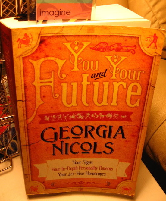 You and Your Future By: Georgia Nicols